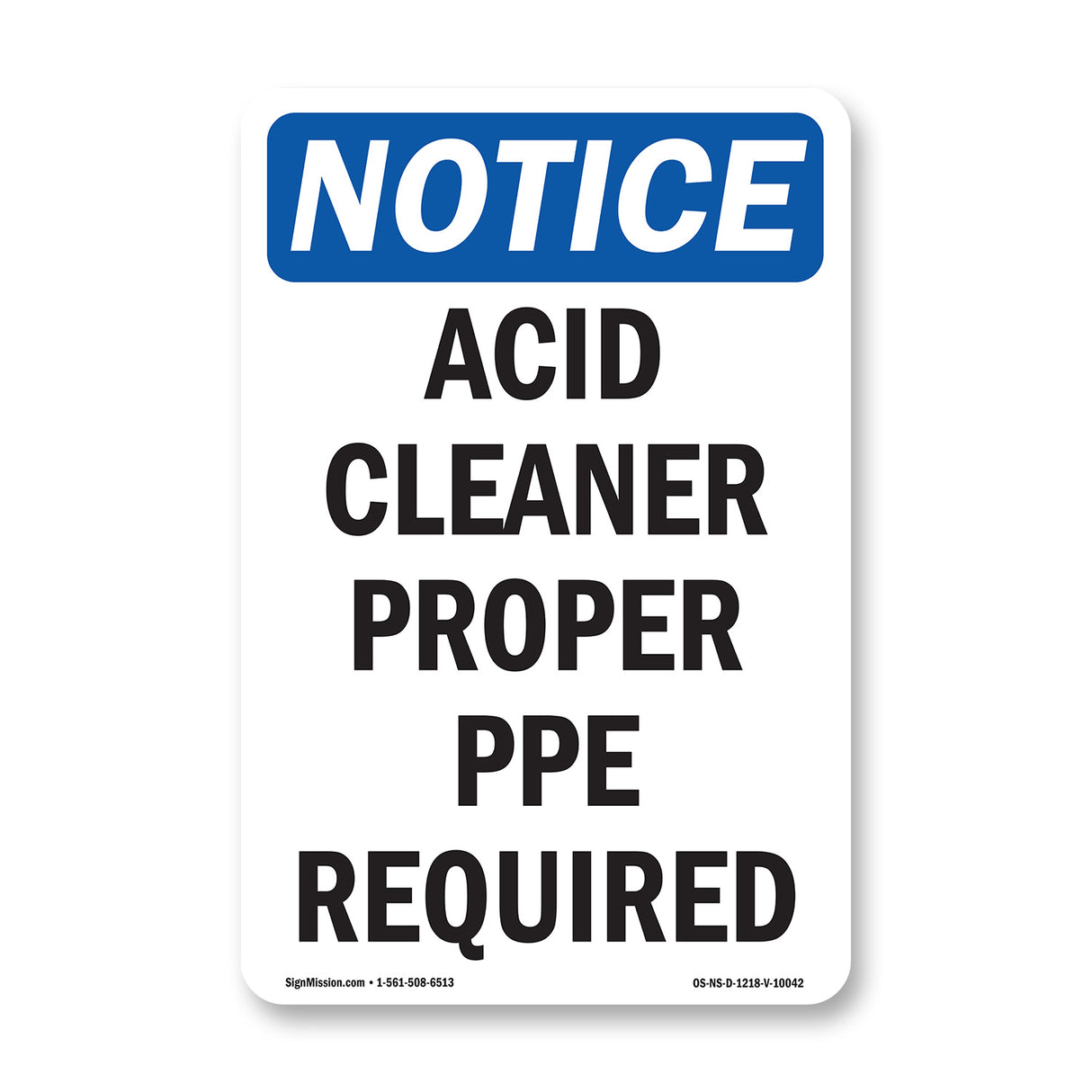 Acid Cleaner Proper PPE Required