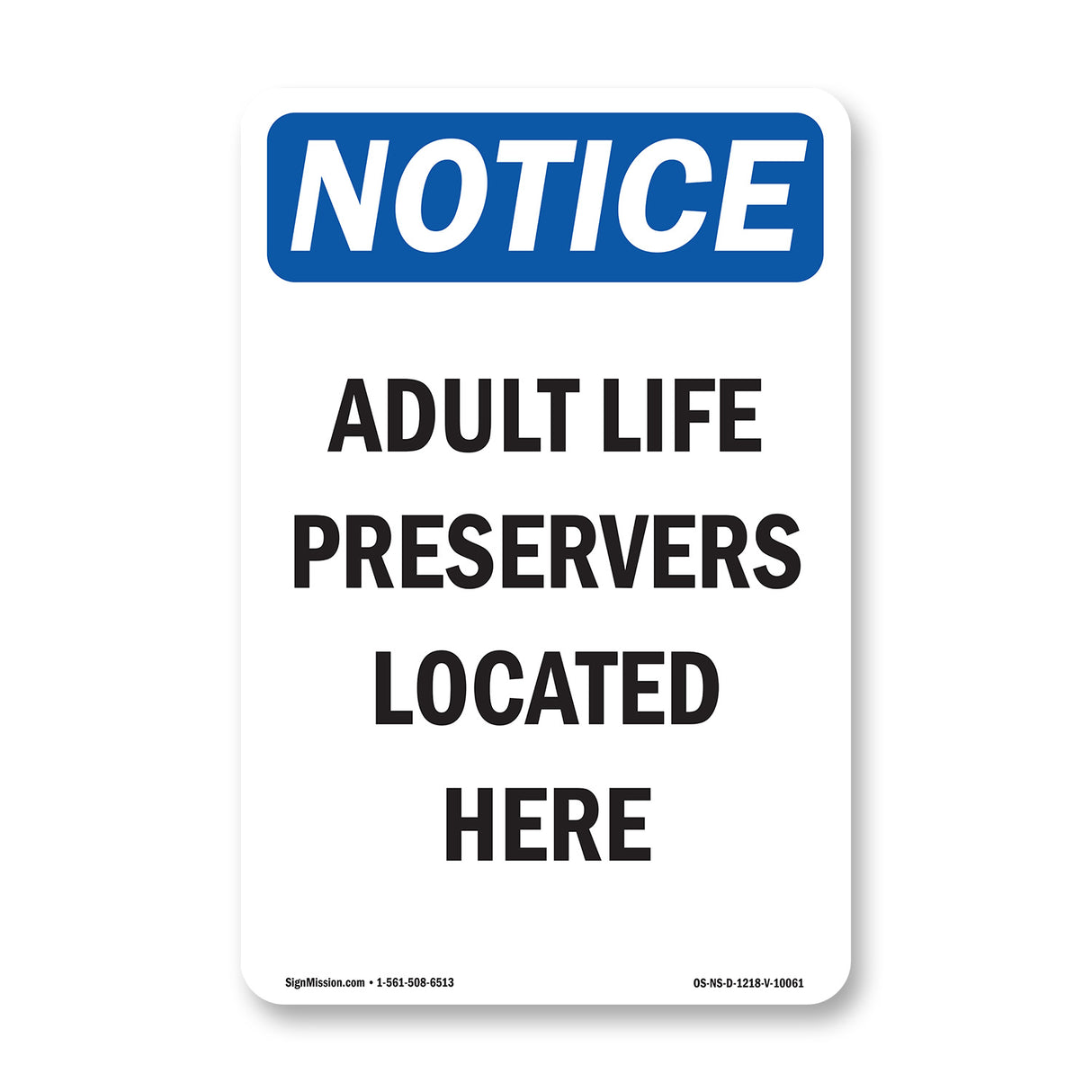 Adult Life Preservers Located Here