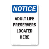 Adult Life Preservers Located Here