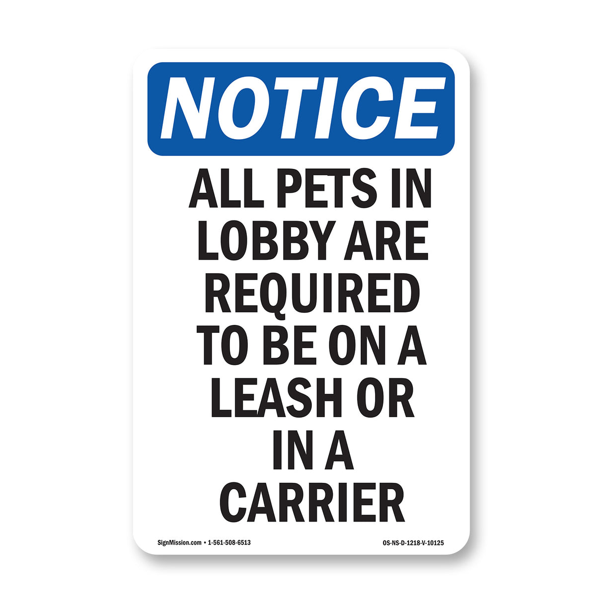 All Pets In Lobby Are Required