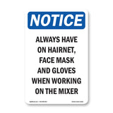 Always Have On Hairnet, Face Mask And Gloves