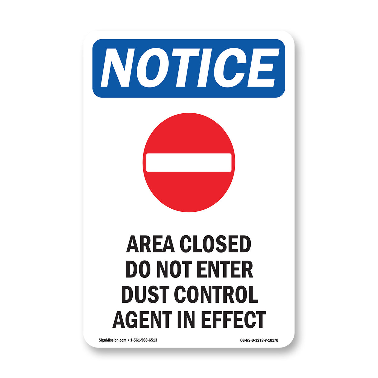 Area Closed Do Not Enter Dust