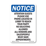 Attention Guests Please Use Phone Located