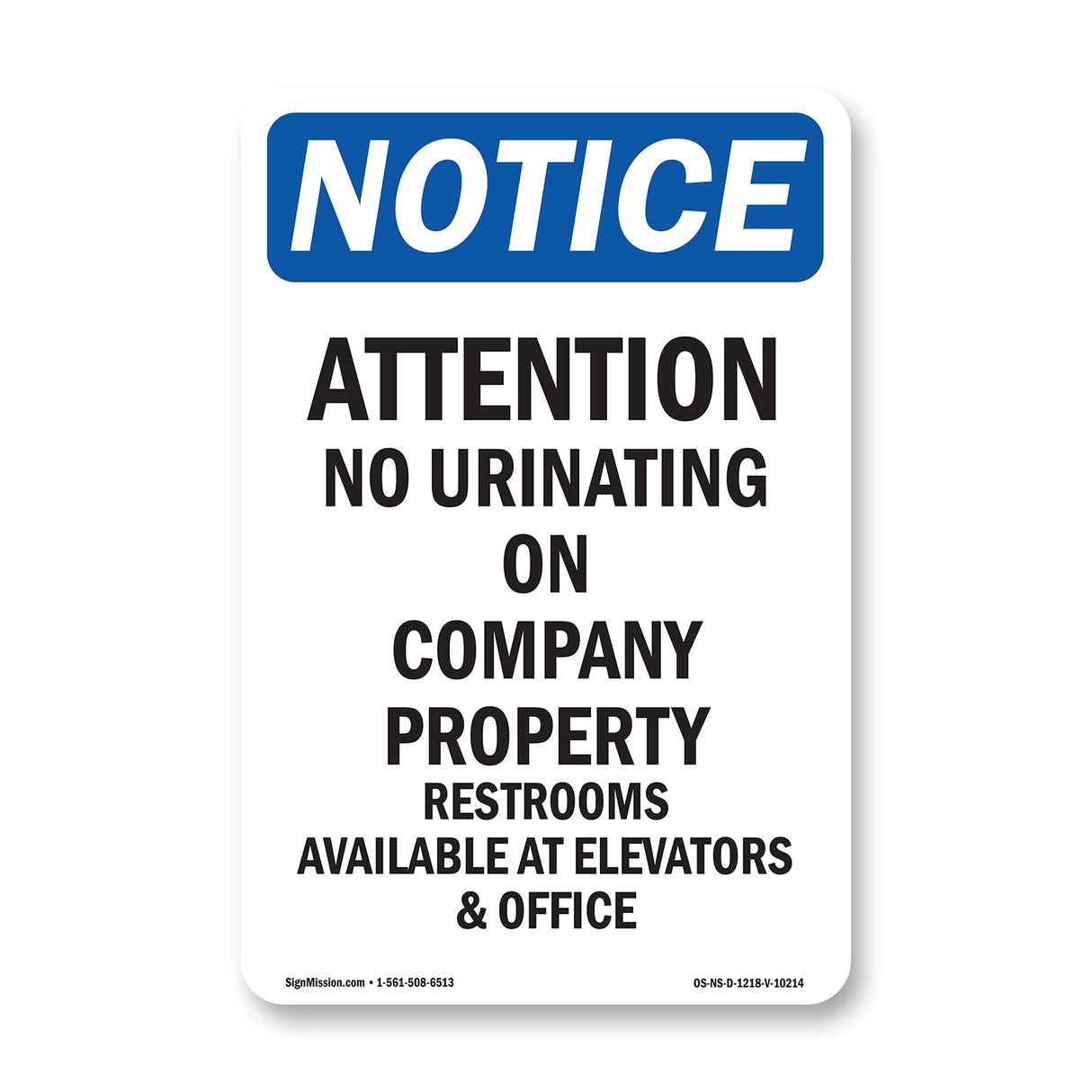 Attention No Urinating On Company Property