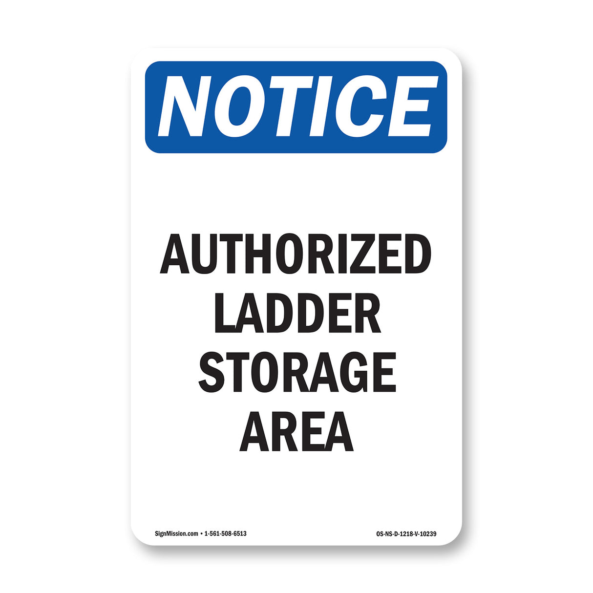 Authorized Ladder Storage Area