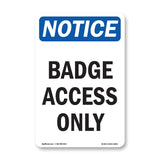 Badge Access Only