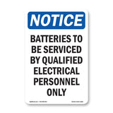 Batteries To Be Serviced By Qualified Electrical