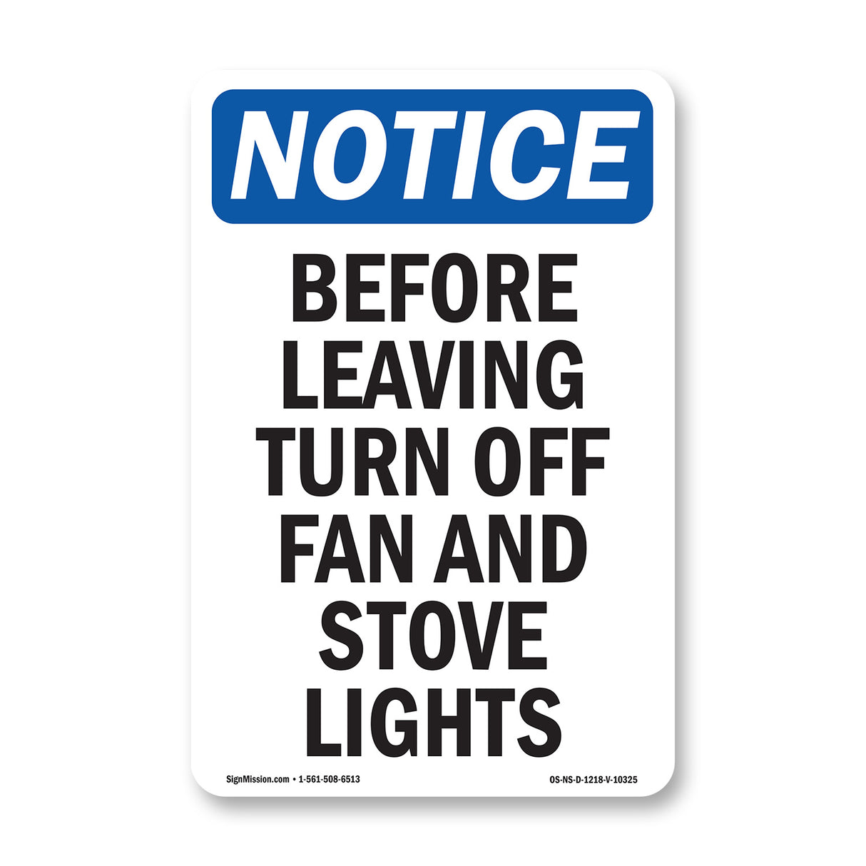 Before Leaving Turn Off Fan And