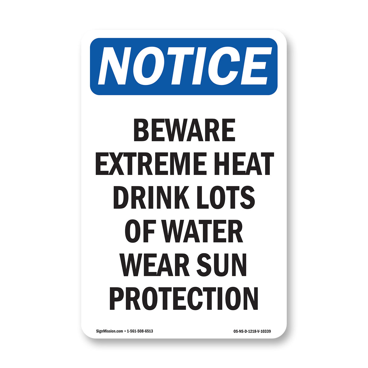 Beware Extreme Heat Drink Lots Of Water