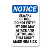 Beware Of Dog Do Not Enter My Dog May Attack
