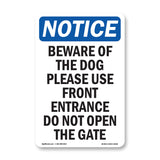 Beware Of The Dog Please Use Front Entrance