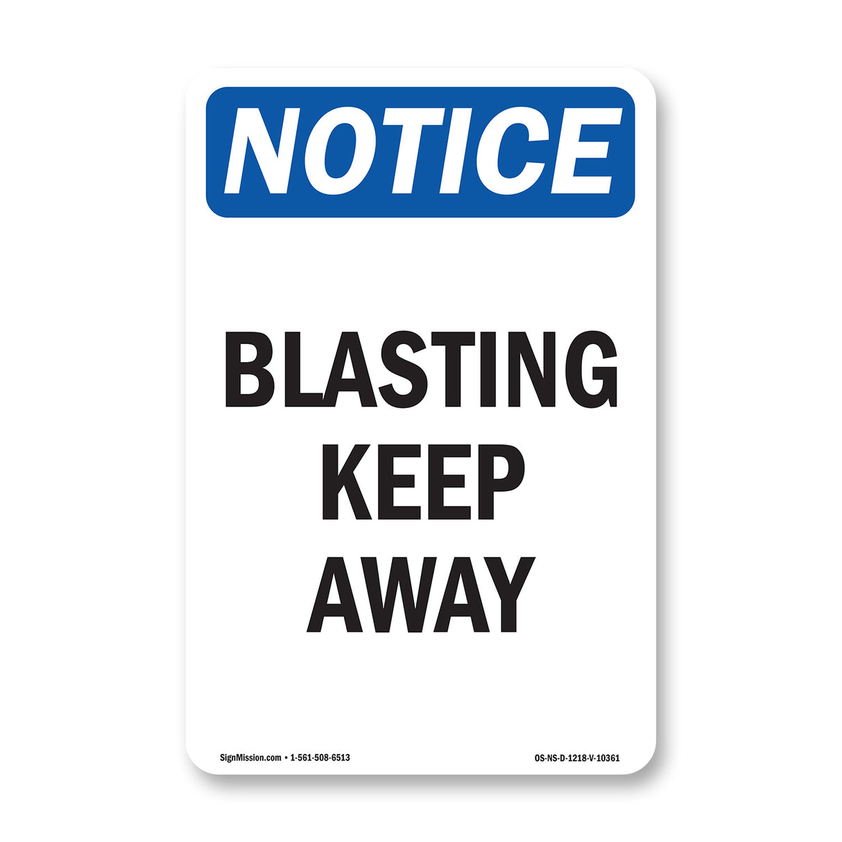 Blasting Keep Away Sign
