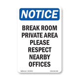 Break Room Private Area Please Respect Nearby
