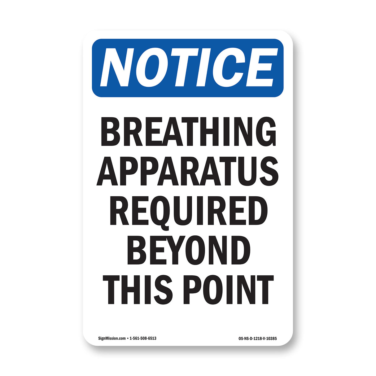 Breathing Apparatus Required Beyond