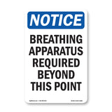 Breathing Apparatus Required Beyond