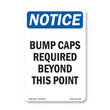 Bump Caps Required Beyond This Point