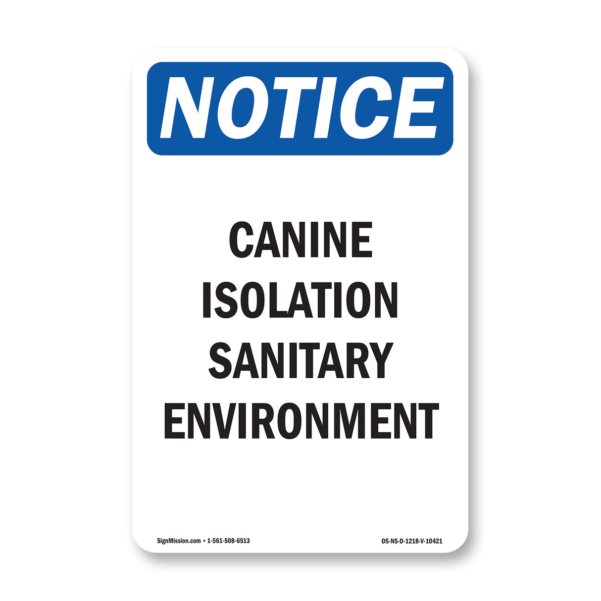 Canine Isolation Sanitary Environment