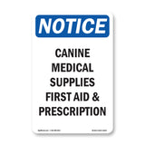 Canine Medical Supplies First Aid & Prescription