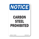 Carbon Steel Prohibited
