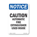 Caution Automatic Fire Extinguisher Sign