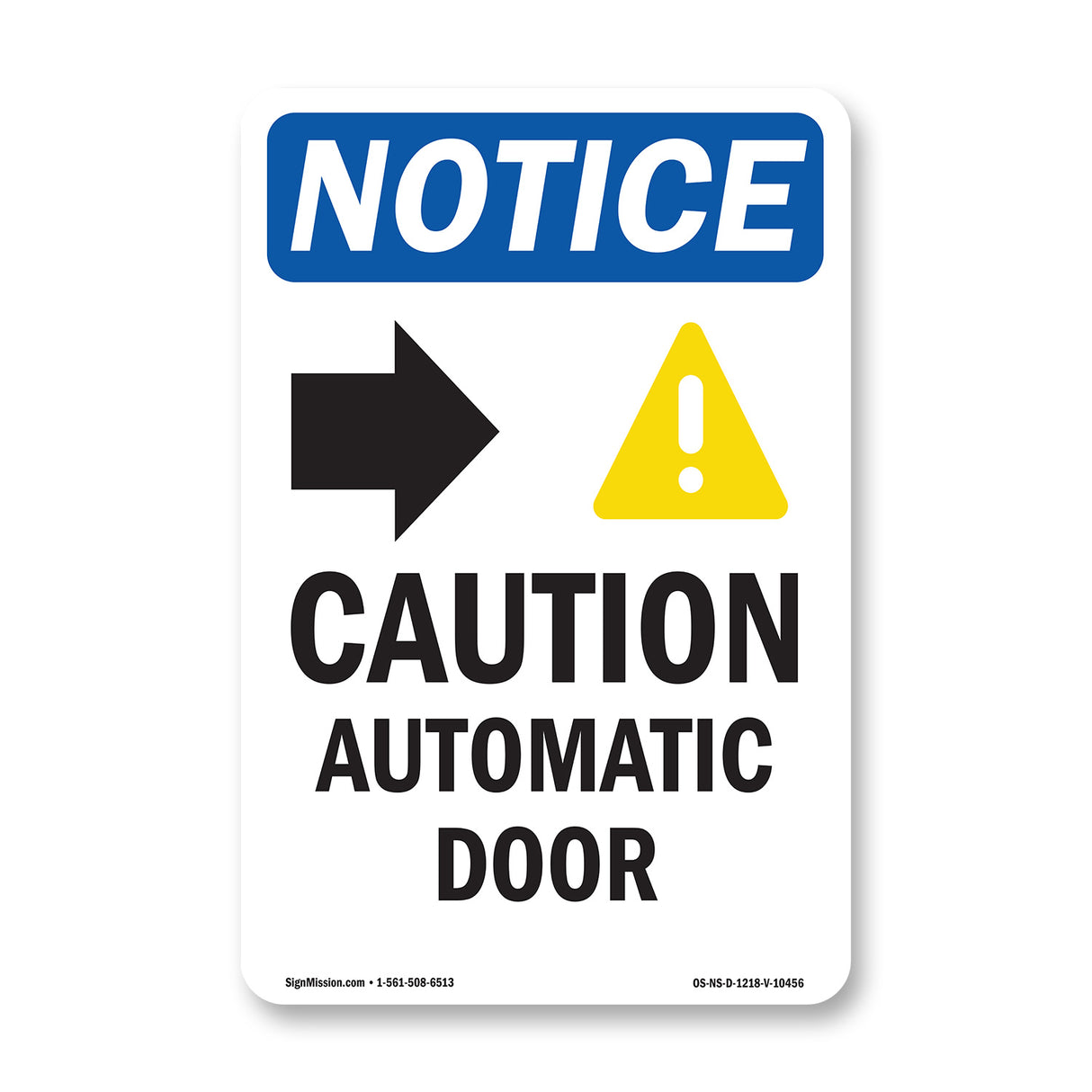 Caution Automatic Door [Right Arrow]