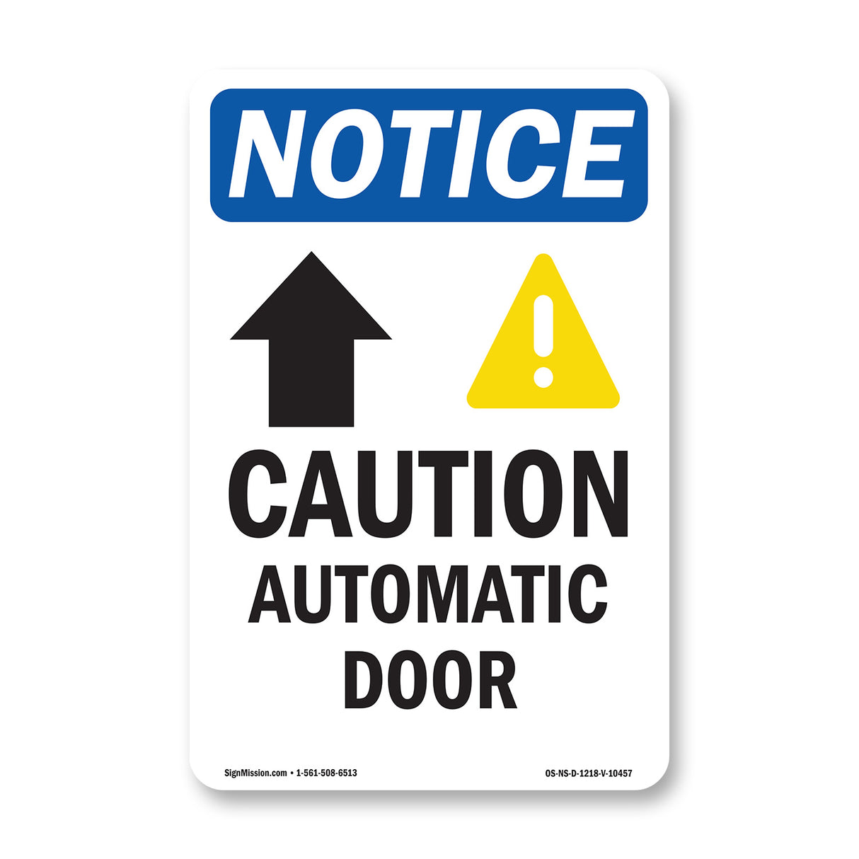 Caution Automatic Door [Up Arrow]