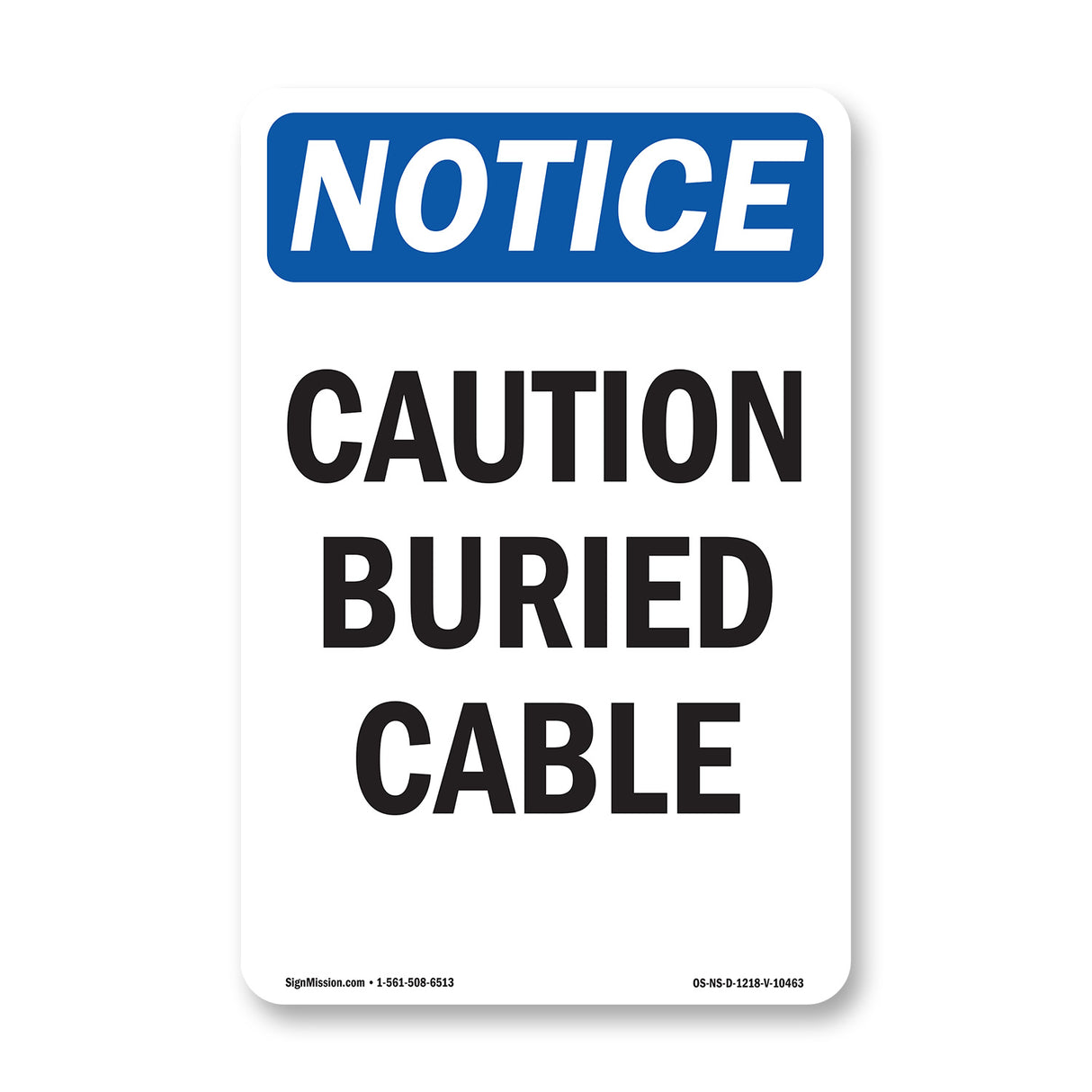 Caution Buried Cable Sign