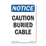 Caution Buried Cable Sign