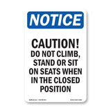 Caution Do Not Climb, Stand Or