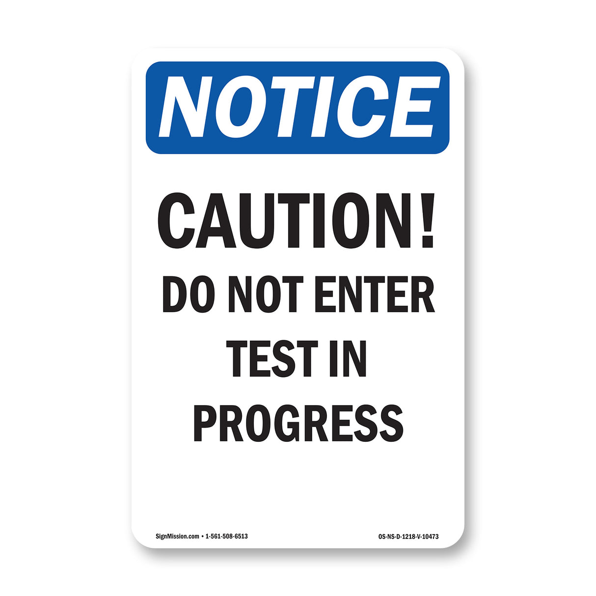 Caution Do Not Enter Test In Progress