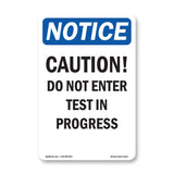 Caution Do Not Enter Test In Progress