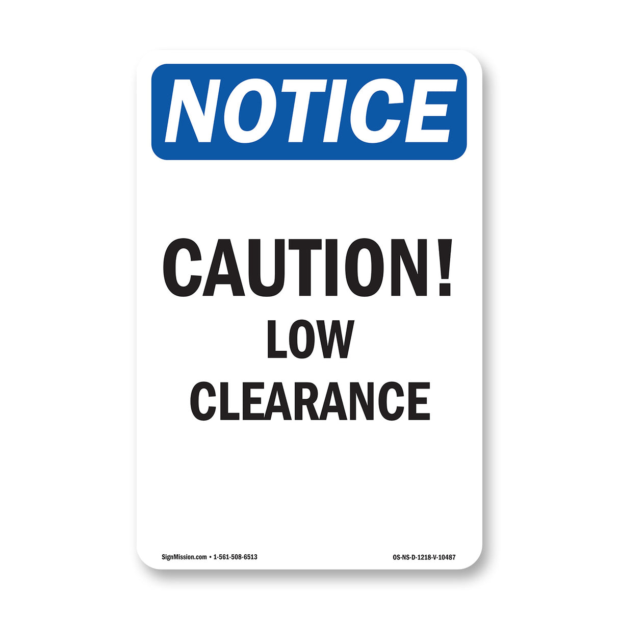 Caution Low Clearance Sign