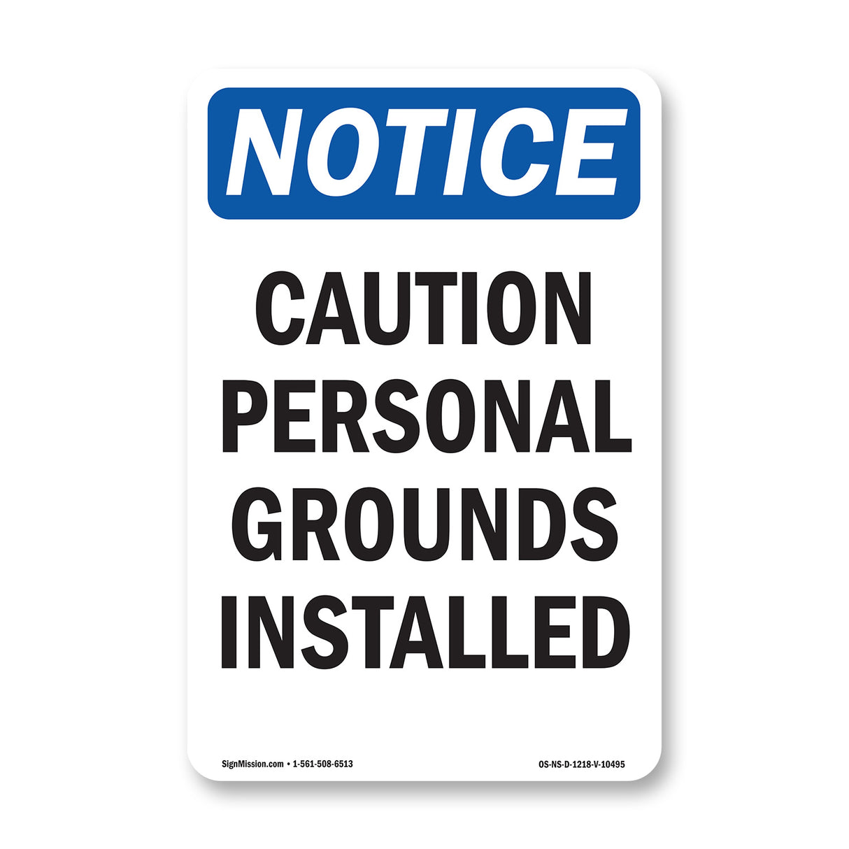 Caution Personal Grounds Installed