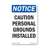 Caution Personal Grounds Installed