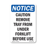 Caution Remove Tray From Under Forklift Before Use