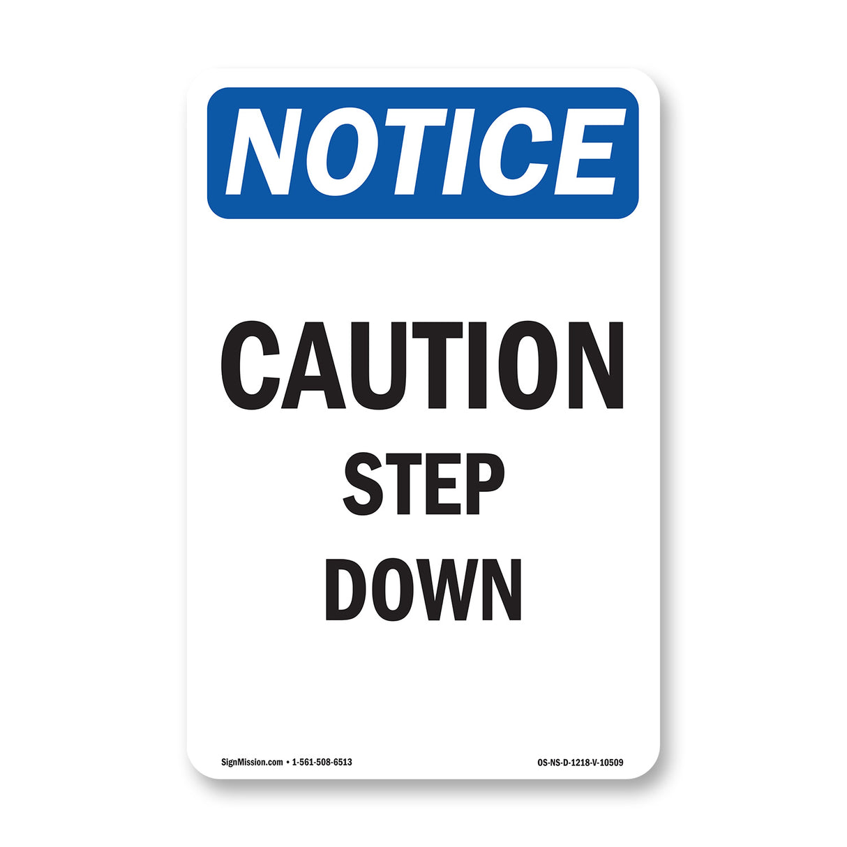 Caution Step Down Sign