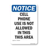 Cell Phone Use Is Not Allowed In This Area