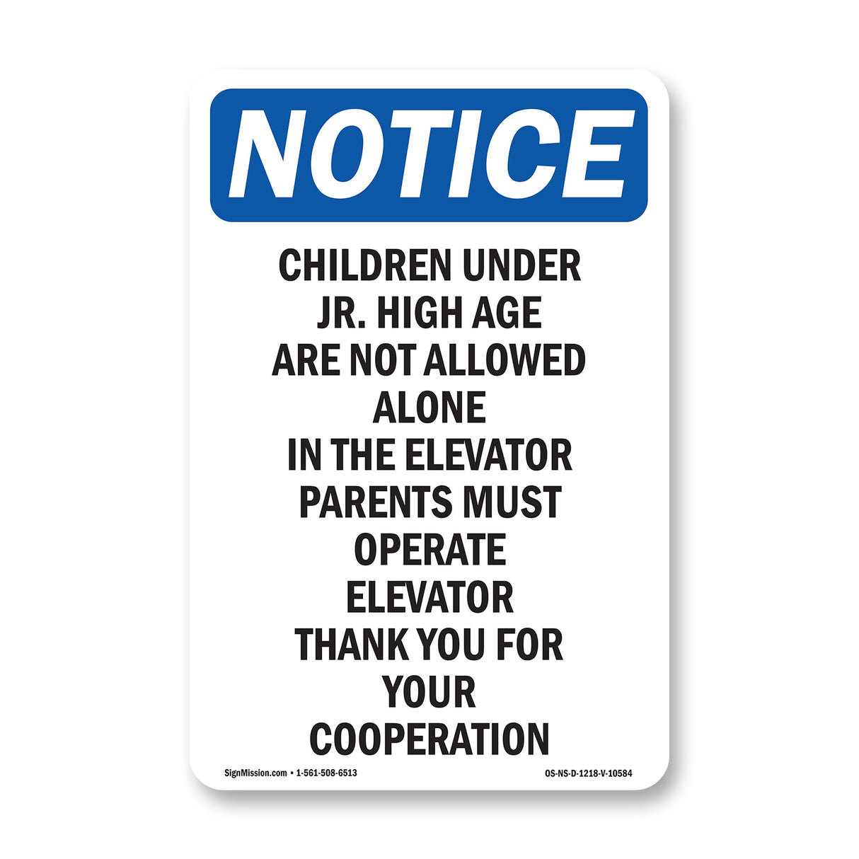 Children Under Jr. High Age Are Not Allowed