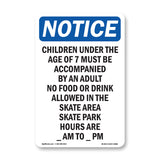 Children Under The Age Of 7 Must Be Accompanied