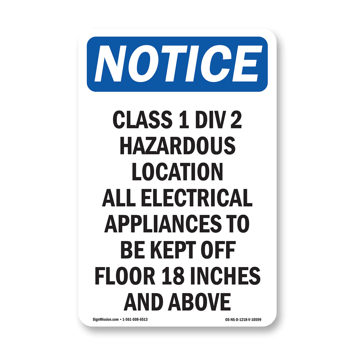 Class 1 Div 2 Hazardous Location All Electrical Sign