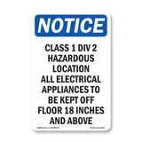 Class 1 Div 2 Hazardous Location All Electrical Sign