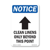 Clean Linens Only Beyond This