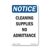 Cleaning Supplies No Admittance