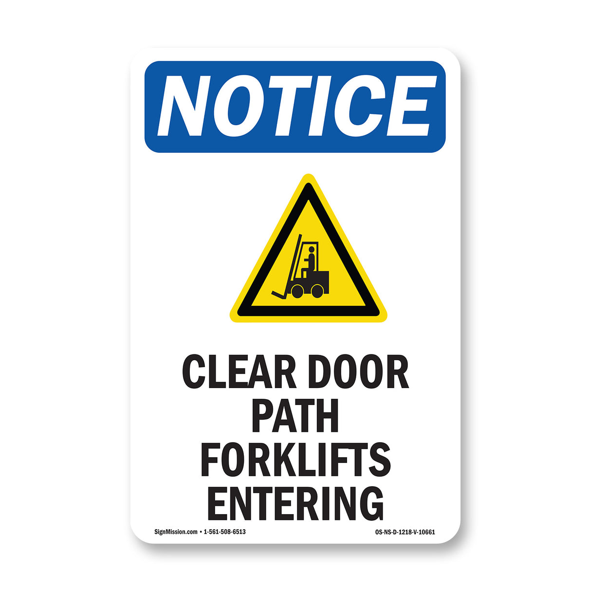 Clear Door Path Forklifts Entering