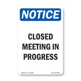 Closed Meeting In Progress