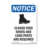 Closed Toed Shoes And Long Pants
