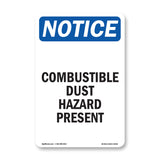 Combustible Dust Hazard Present Sign