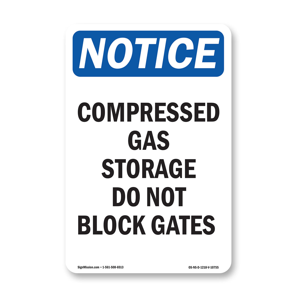 Compressed Gas Storage Do Not Block Gates