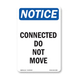 Connected Do Not Move