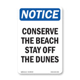 Conserve The Beach Stay Off The Dunes
